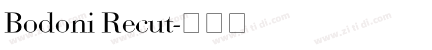 Bodoni Recut字体转换